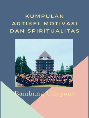 cover image of Kumpulan Artikel Motivasi dan Spiritualitas